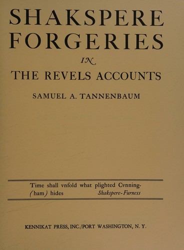 Shakespere Forgeries in the Revels Accounts.