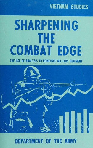 Sharpening the combat edge