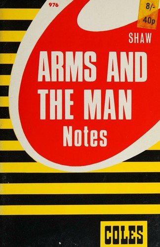 Shaw ARMS AND THE MAN Study Notes