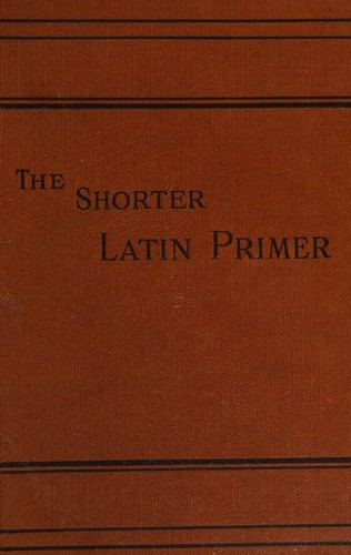 The Shorter Latin Primer