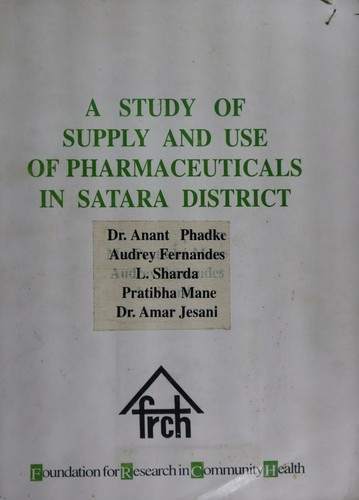 A study of supply and use of pharmaceuticals in Satara District