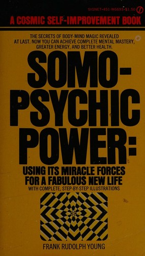 Somo-Psychic Power
