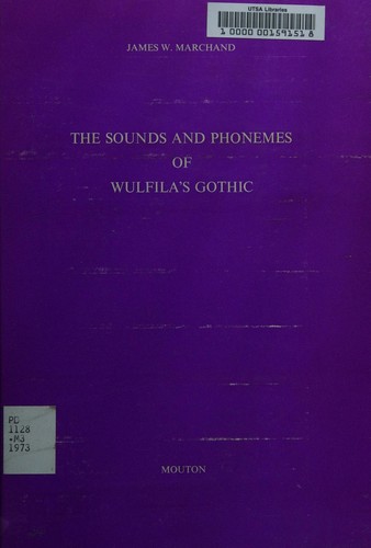 The sounds and phonemes of Wulfila's Gothic
