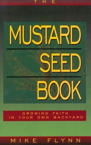 The mustard seed book