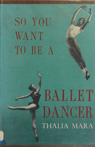 So you want to be a ballet dancer