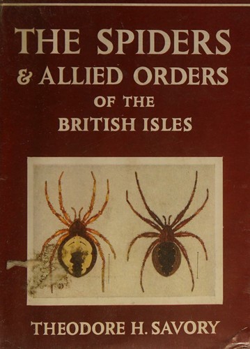 The Spiders & Allied Orders of the British Isles