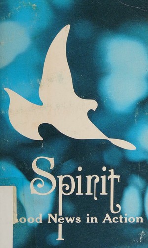 SPIRIT Good News In Action