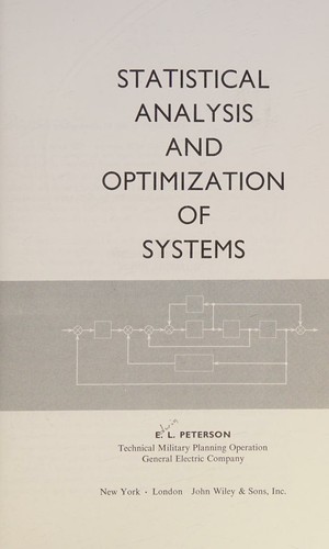 Statistical analysis and optimization of systems