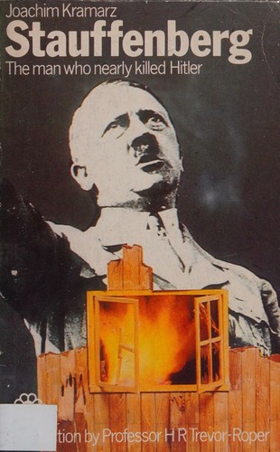 Stauffenberg : Written by Joachim Kramarz, 1970 Edition,  Publisher