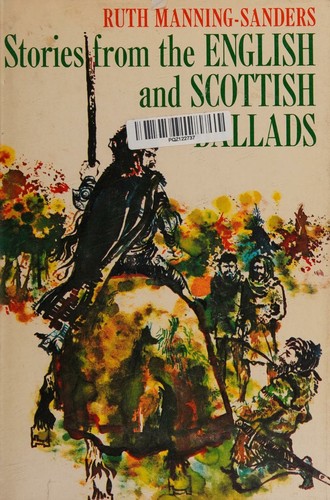 Stories from the English and Scottish ballads