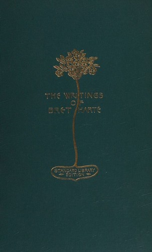 Stories and Tales by Bret Harte - A First Family of Tasajara - University Edition