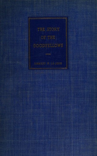The story of the Goodfellows;