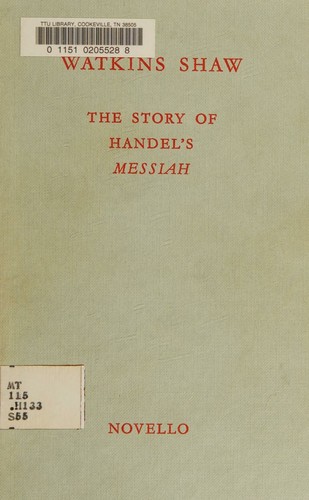 The story of Handel's Messiah, 1741-1784
