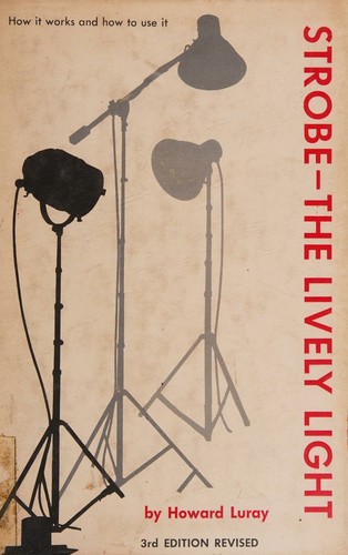 Strobe The Lively Light, third edition