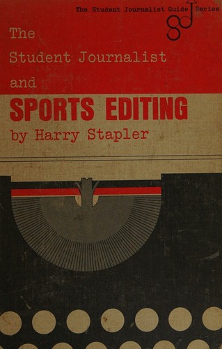 The student journalist and sports editing
