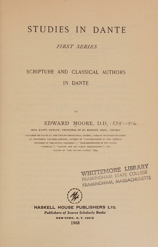 Studies in Dante. First series. Scripture and classical authors in Dante