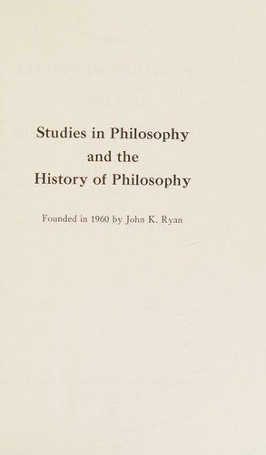 Studies in Philosophy and the History of Philosophy. Volume 2.