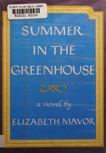 Summer in the greenhouse