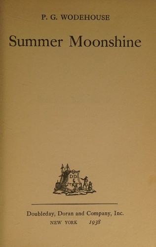 ... Summer moonshine.