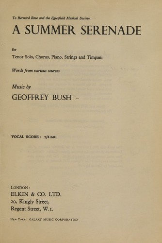 A Summer Serenade. For tenor solo, chorus, piano, strings and timpani. Words from various sources ... Vocal score