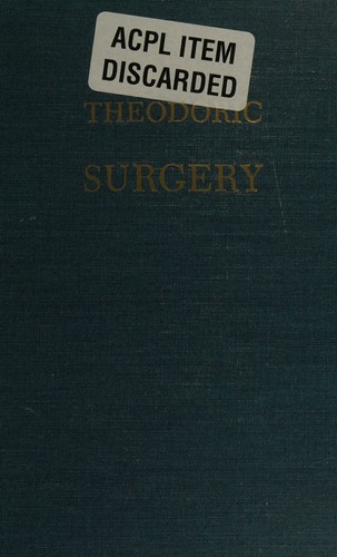 The surgery of Theodoric: ca. A.D. 1267