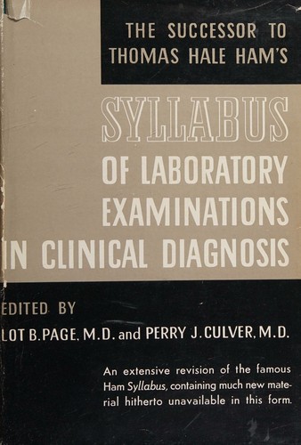 A syllabus of laboratory examinations in clinical diagnosis