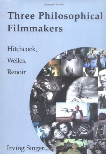 Three Philosophical Filmmakers