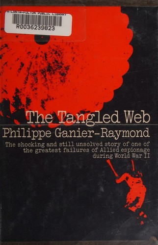 The Tangled Web. Translated from the French by Len Ortzen