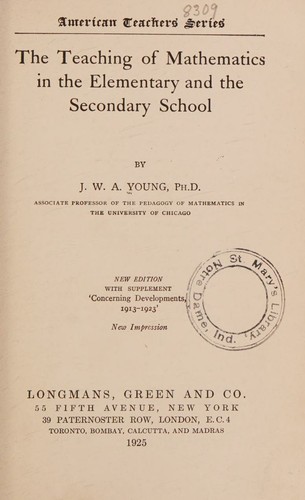 The teaching of mathematics in the elementary and the secondary school, (American teachers series)