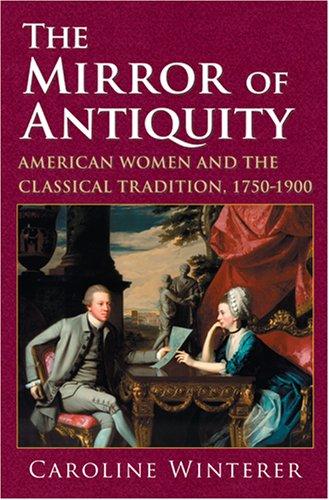 The Mirror of Antiquity