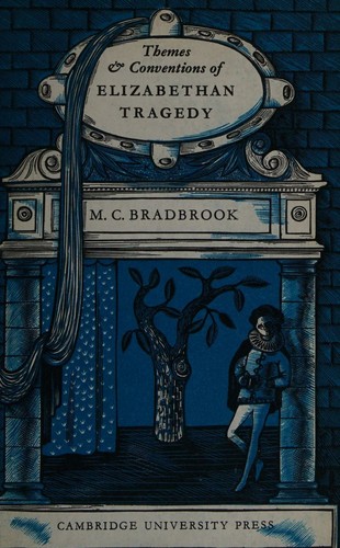 Themes and conventions of Elizabethan tragedy