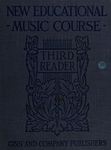THIRD MUSIC READER [ THE NEW EDUCATIONAL MUSIC COURSE] by MCLAUGHLIN M. JAMES AND GILCHRIST W.W.