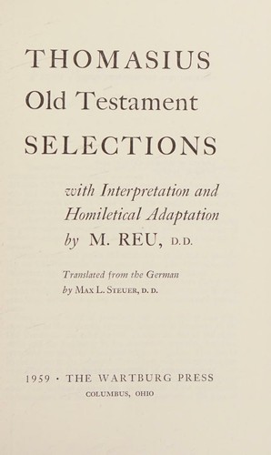 Thomasius Old Testament selections, with interpretation and homiletical adaptation