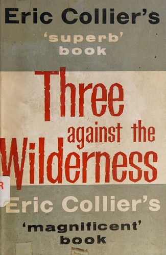 Three against the wilderness