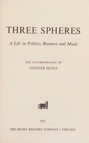 Three spheres: a life in politics, business and music
