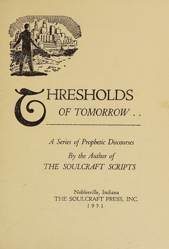 Thresholds of tomorrow
