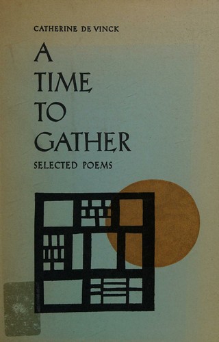 A Time to Gather, Selected Poems