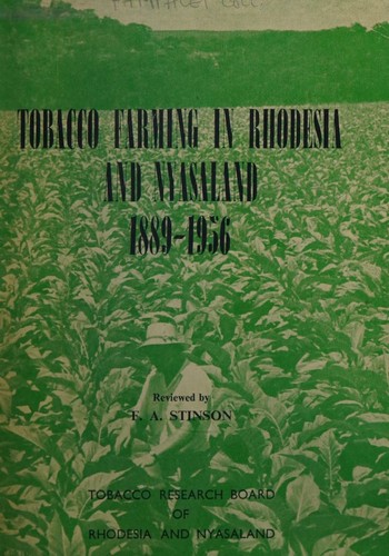 Tobacco farming in Rhodesia and Nyasaland