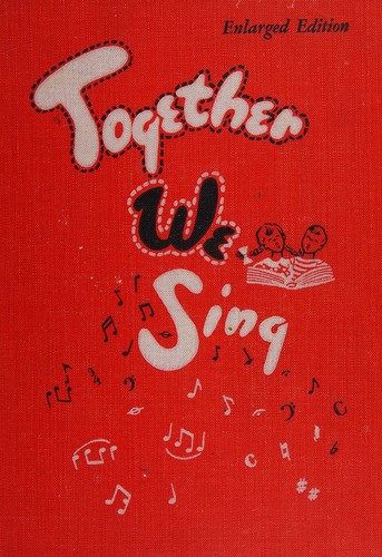 Together We Sing (All Grades Edition)