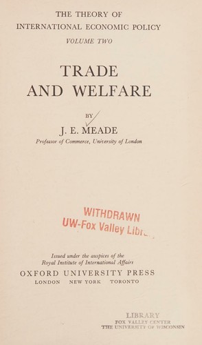 Trade and welfare (The theory of international economic policy)