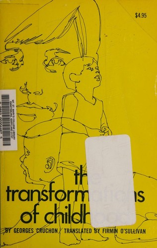 The transformations of childhood