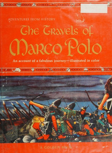 TRAVELS OF MARCO POLO, THE, Adventures from history