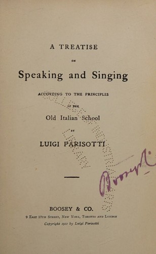 A treatise on speaking and singing according to the principles of the old Italian school