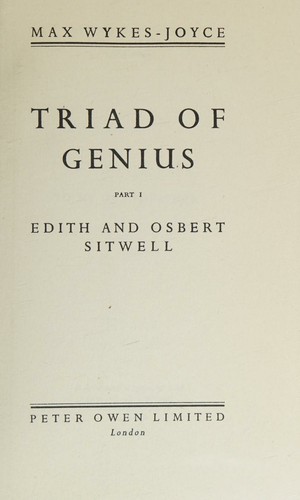 Triad of Genius; Edith and Osbert Sitwell, part 1