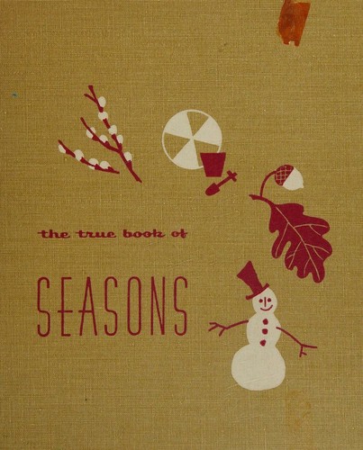The true book of seasons (The "True book" series)