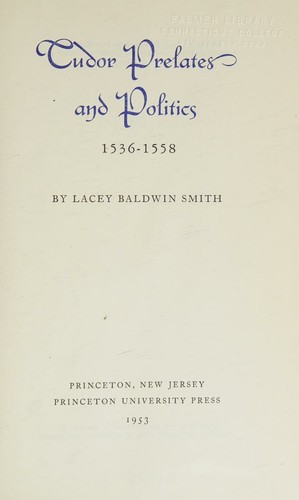 Tudor Prelates and Politics, 1536-1558