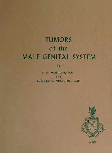 Tumors of the Male Genital System. Atlas of Tumor Pathology. Second Series, Fasc