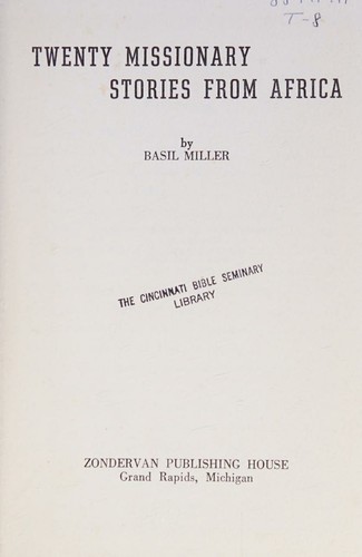 Twenty missionary stories from Africa