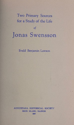 Two primary sources for a study of the life of Jonas Swensson