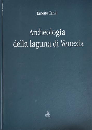 Archeologia della laguna di Venezia
